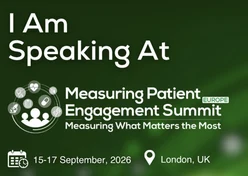 Measuring Patient Engagement Summit Europe, London, September 2026